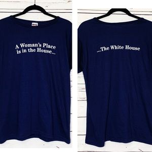 A Woman’s Place is in the White House T-Shirt Size Large